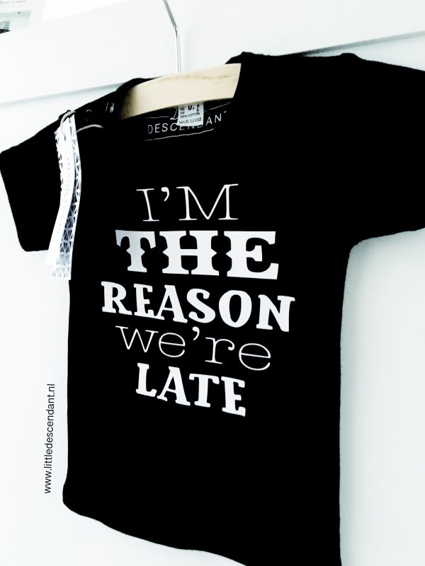 'I'm the reason we're late'