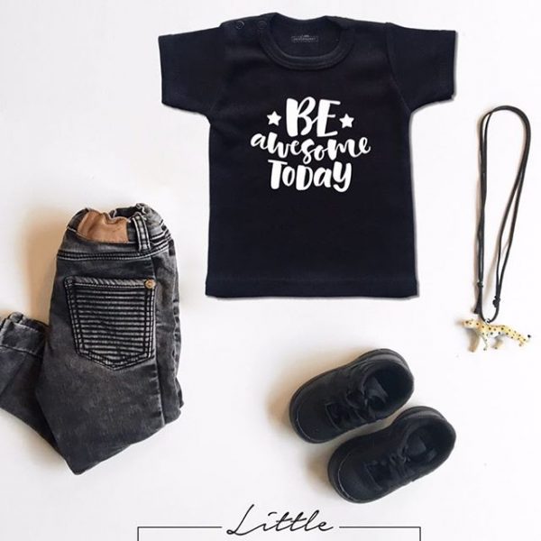 Shirt "Be awesome today"