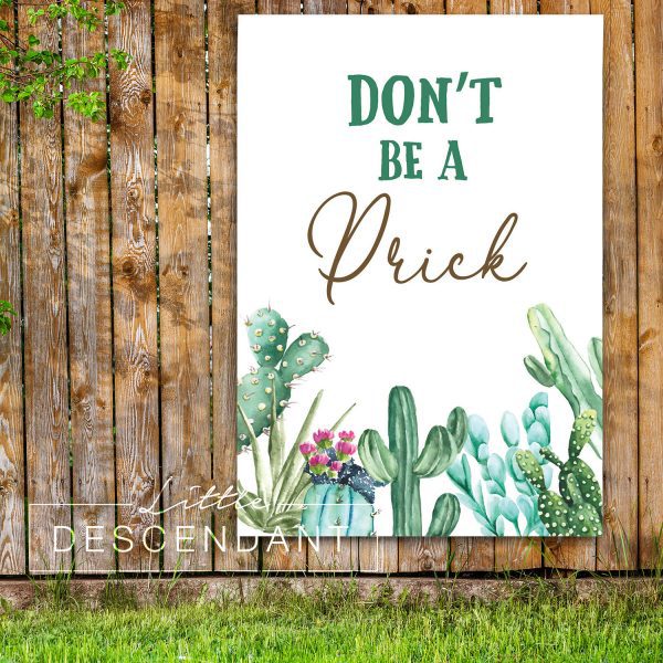 Tuinposter ‘Don't be a prick’