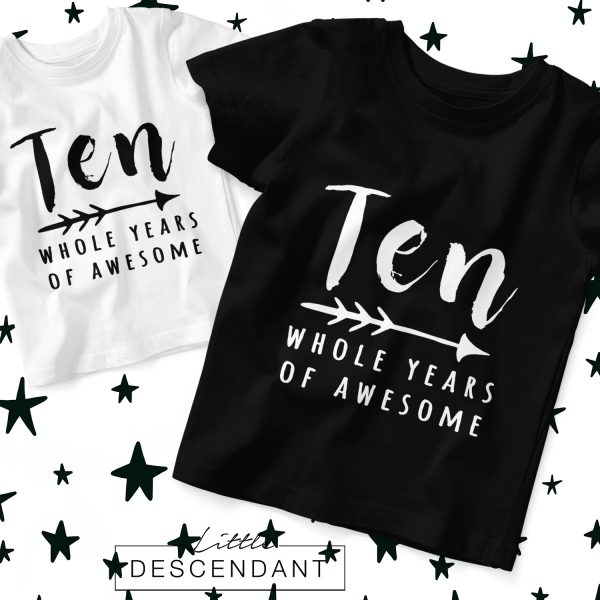 Verjaardagsshirt 'Ten whole years of awesome'